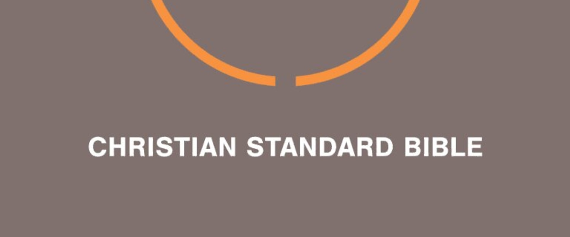 Understanding the Christian Standard Bible